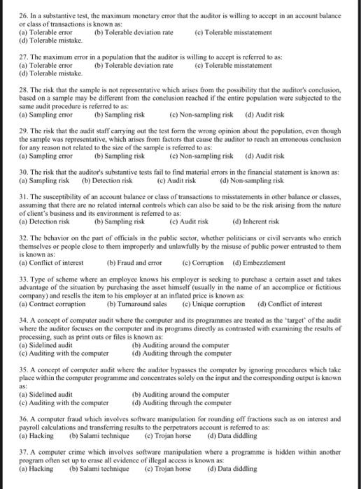  26. In a substantive test, the maximum monetary error that the