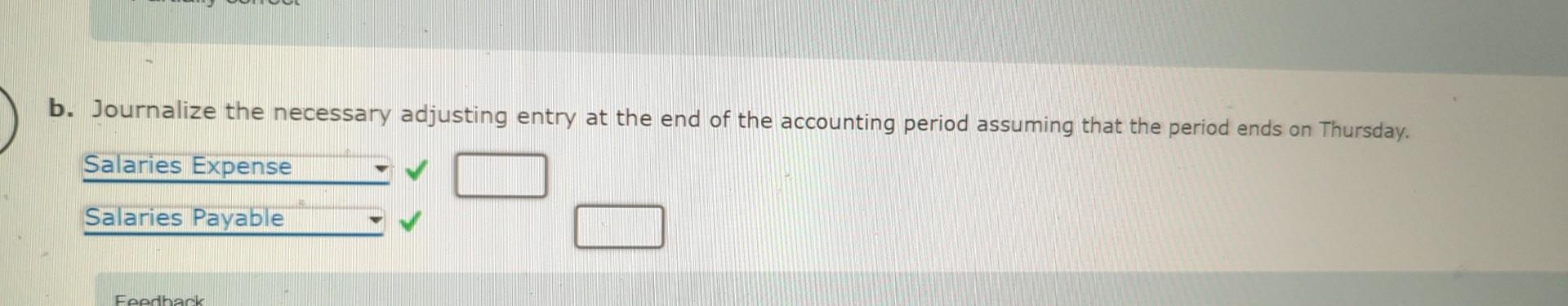 Realty Co. pays weekly salaries of $49,000 on Friday for a five-day