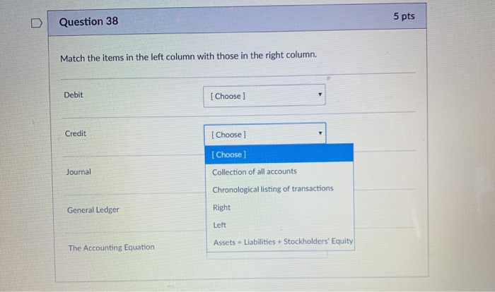 with those in the right column. Debit [Choose] Credit [Choose) Collection of
