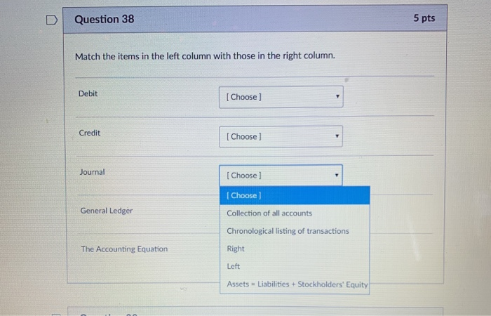 all accounts Chronological listing of transactions Right Journal Left General Ledger Assets
