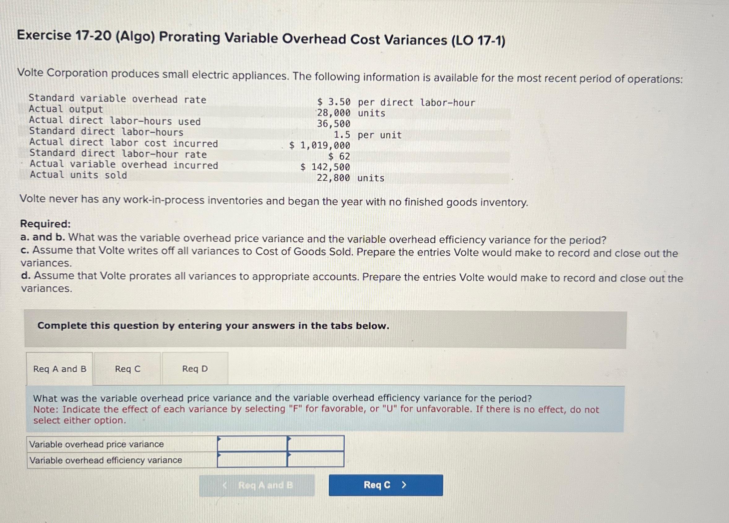  Exercise 17-20(Algo) Prorating Variable Overhead Cost Variances (LO 17-1) Volte Corporation