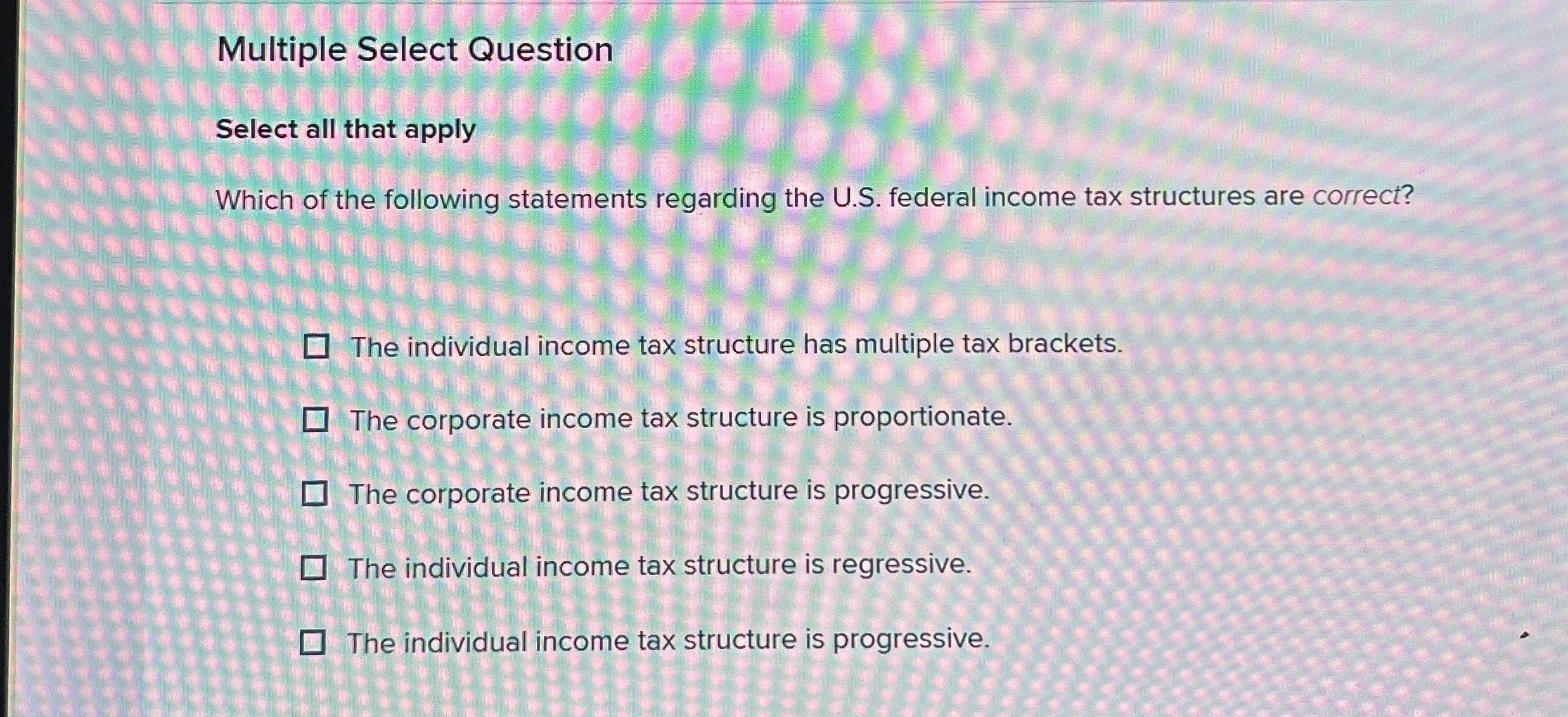  Multiple Select Question Select all that apply Which of the following