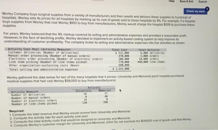  please help Help Save & Exit Submit Worley Company buys surgical