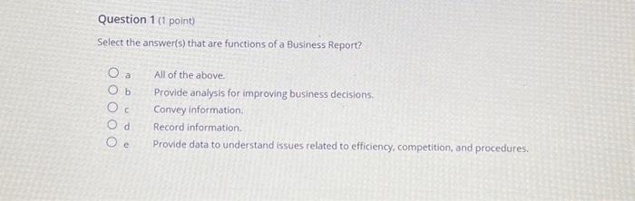  Question 1 (1 point) Select the answer(s) that are functions of