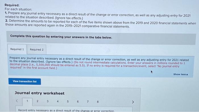 of previous financial statements [LO20-1, 20-3, 20-4, 20-6] Whaley Distributors is a