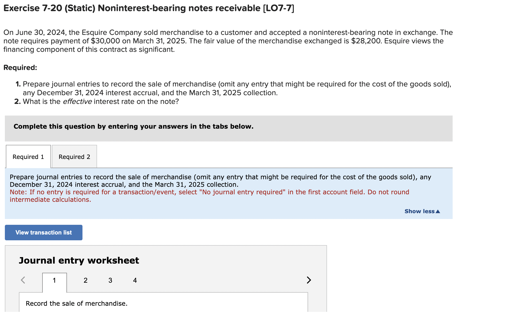  Exercise 7-20(Static) Noninterest-bearing notes receivable [LO7-7] On June 30,2024, the Esquire