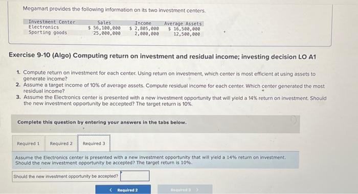 Using return on investment, which center is most efficient at using assets