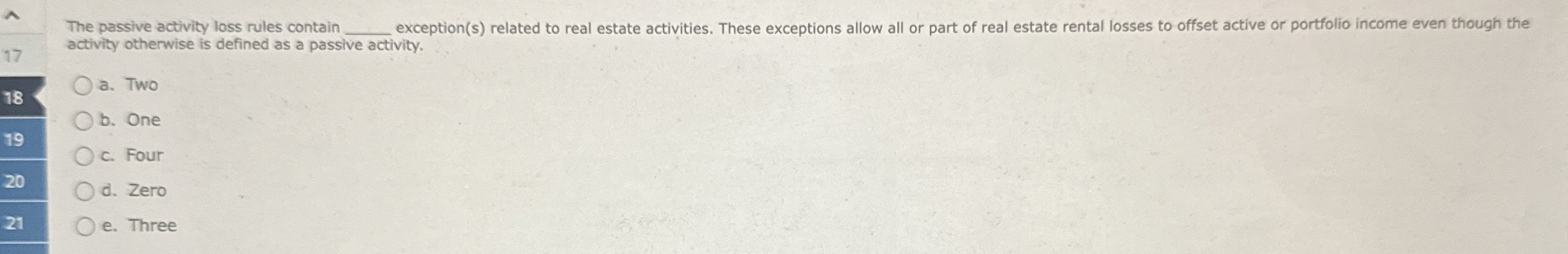  The passive activity loss rules contain exception(s) related to real estate