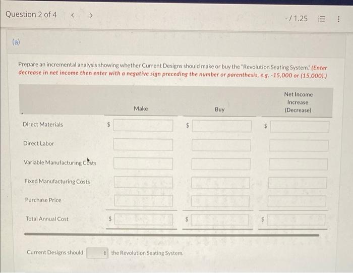Question 2 of 4 View Policies Current Attempt in Progress Current Designs