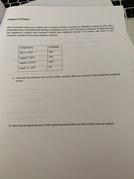  Problem 4 (15 Points) Mets Construction enters into a contract with