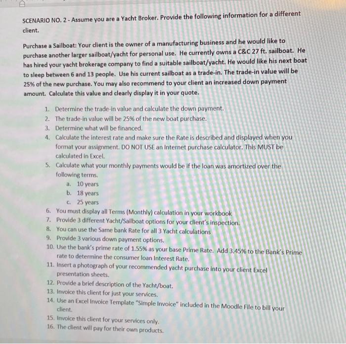  Calculate and present this scenario using Excel workbook. Thanks SCENARIO NO.