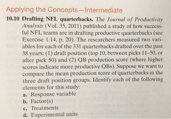 help Applying the Concepts-Intermediate 10.10 Drafting NFL quarterbacks. The Journal of Productivity