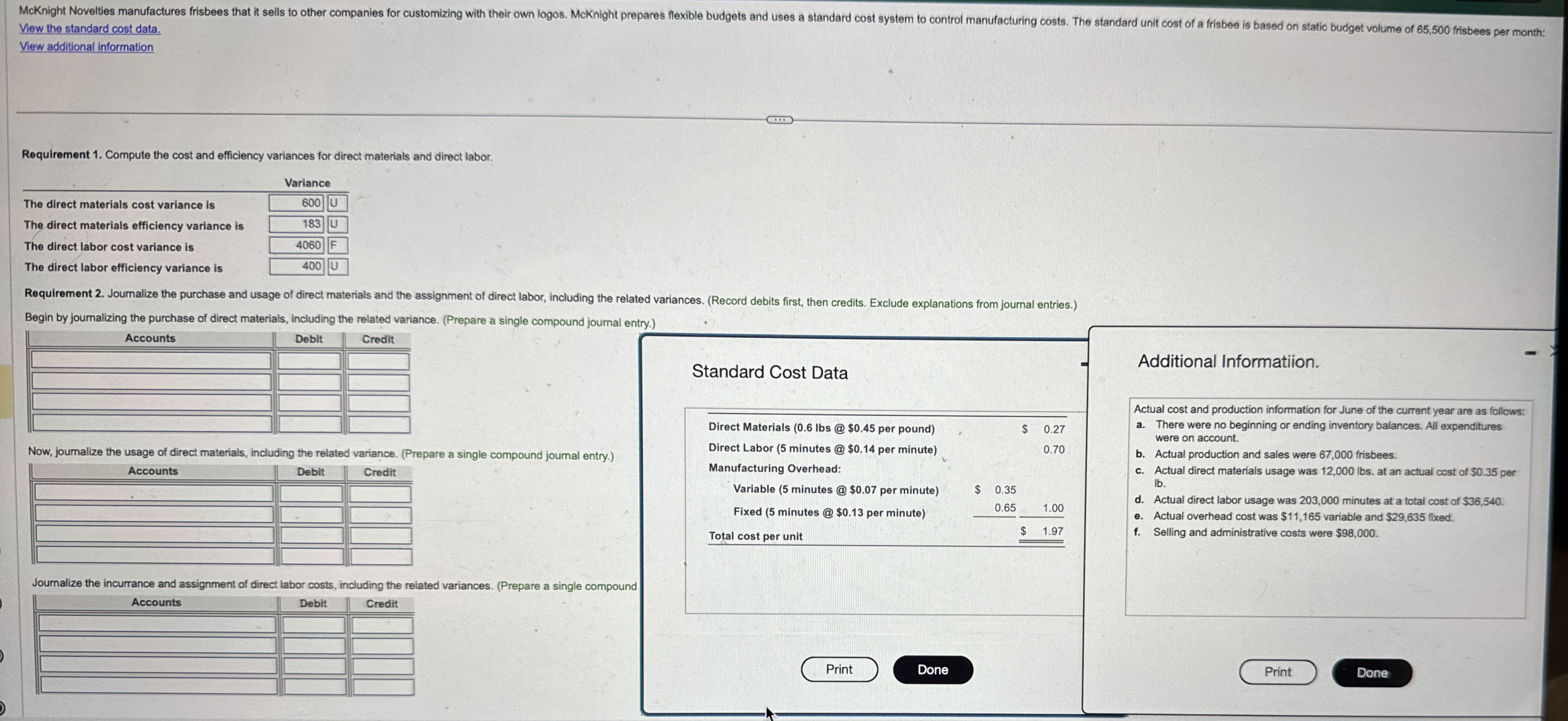  View the standard cost data. View additional information Requirement 1. Compute