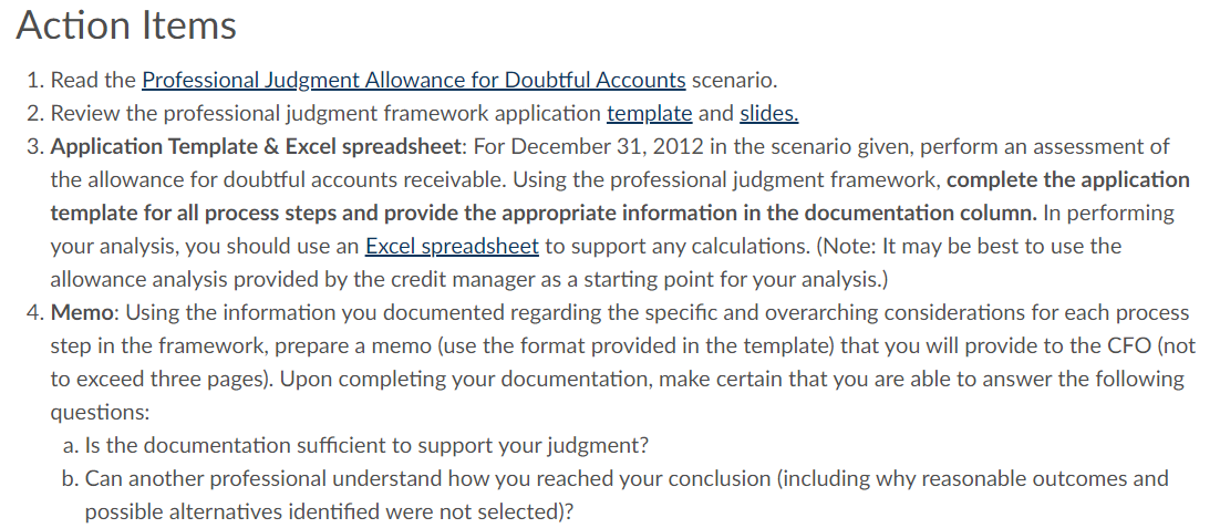  Action Items Read the Professional Judgment Allowance for Doubtful Accounts scenario.
