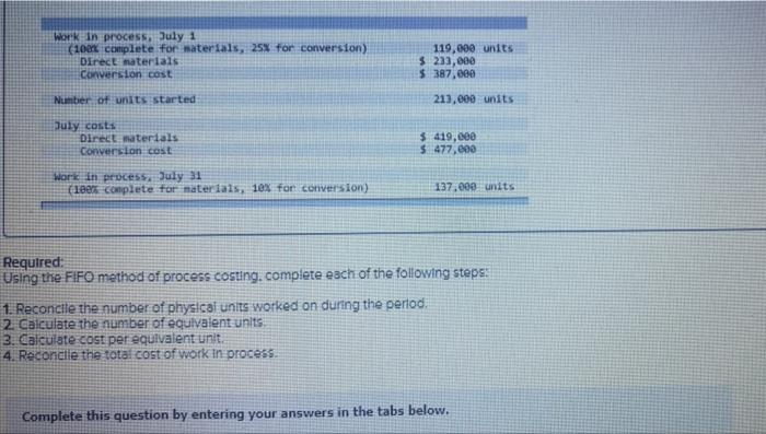 FIFO Method help Work in process, July 1 (100% complete for materials,