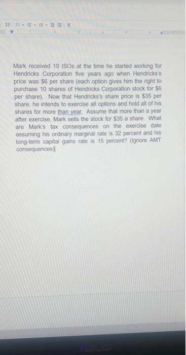  Mark received 10 ISOs at the time he started working for