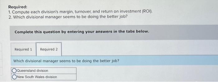 divisions of Outback Brewing, Limited, of Australia are given below: Required: 1.