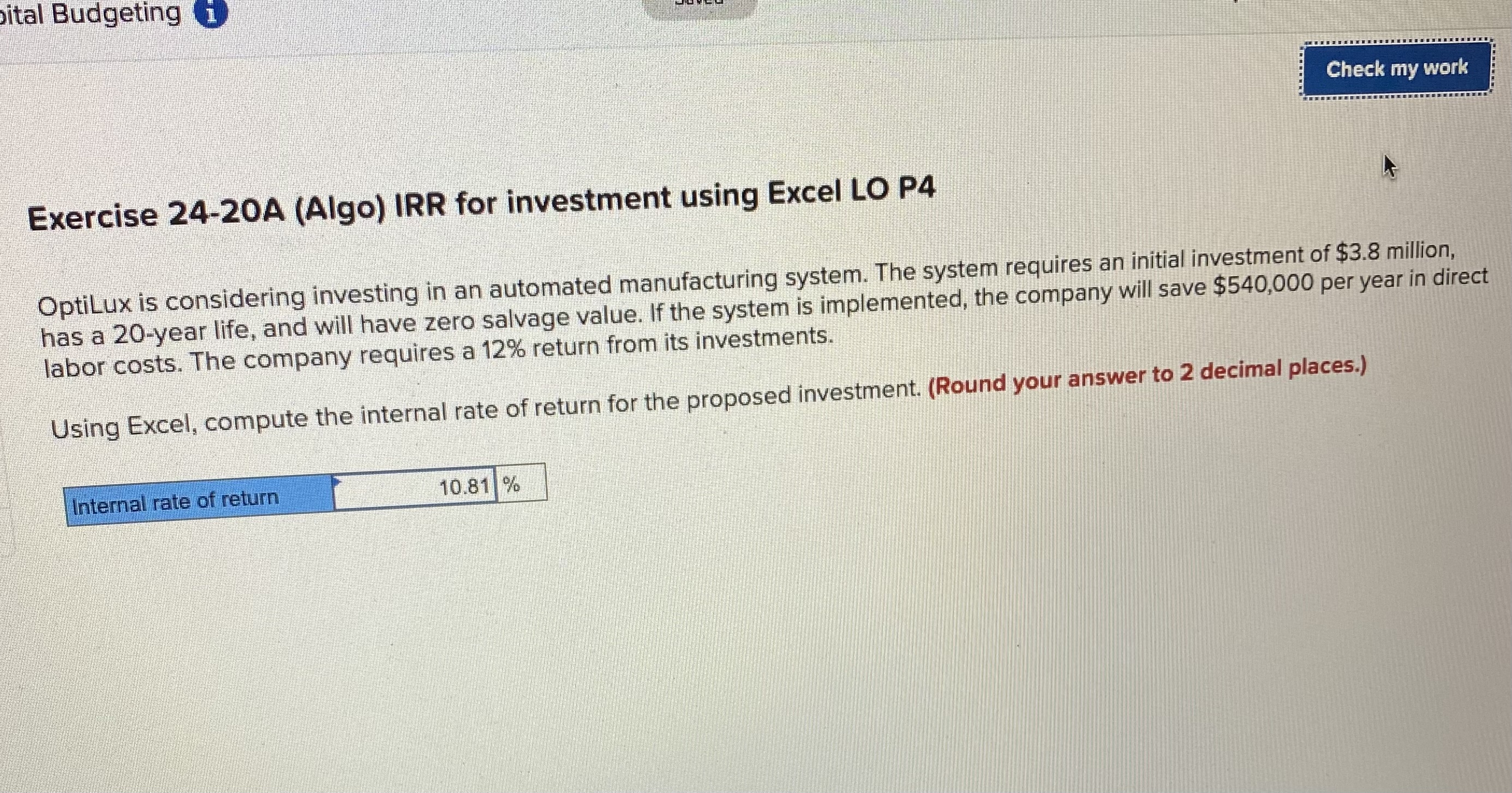 please help me with this problem Exercise 24-20A (Algo) IRR for investment