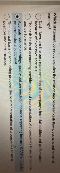  Which statement correctly explains the relationship between cash flows, accruals and