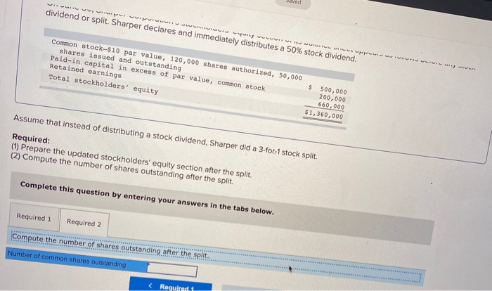 50% stock dividend. Common stock-$10 par value, 120,000 shares authorized, 50,000 shares