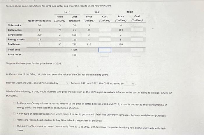  Perform these same calculations for 2011 and 2012, and enter the