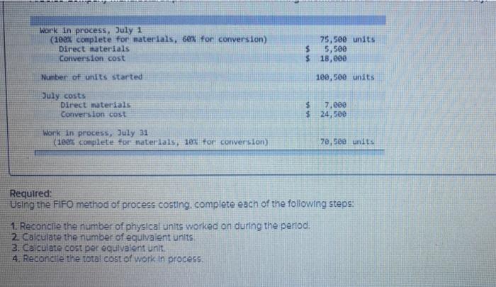FIFO please! Work in process, July 1 (100% complete for materials, 60%