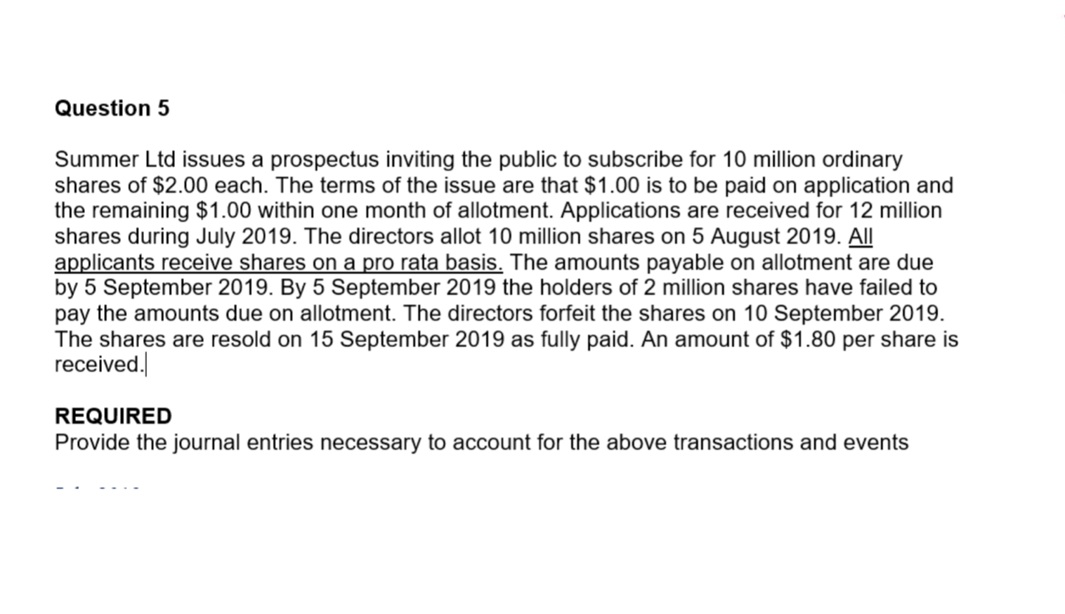 please provide full detail how to do it Question 5 Summer Ltd
