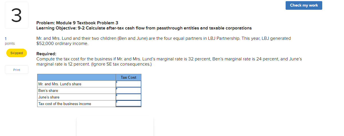  Problem: Module 9 Textbook Problem 3 Learning Objective: 9-2 Calculate after-tax