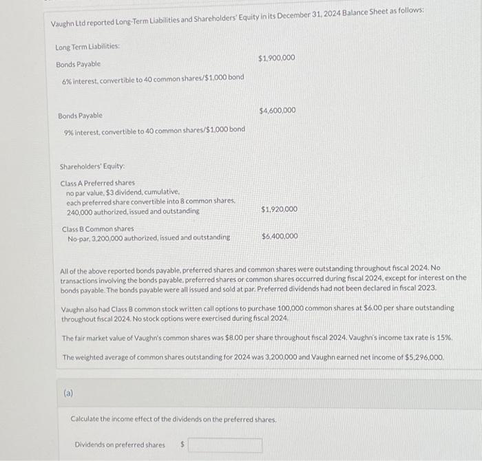  Vaughn Ltd reported Long-Term Liabilities and Shareholders' Equity in its December