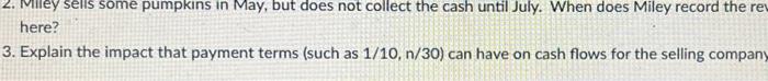 number 3 here? 3. Explain the impact that payment terms (such as