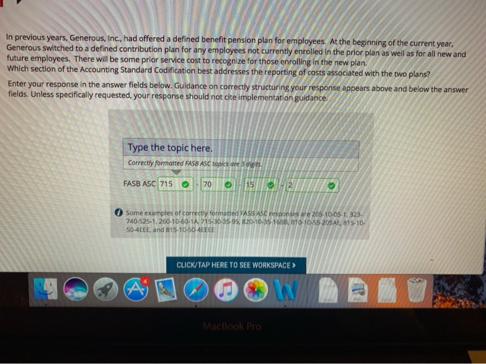 In previous years, Generous, Inc., had offered a defined benefit pension