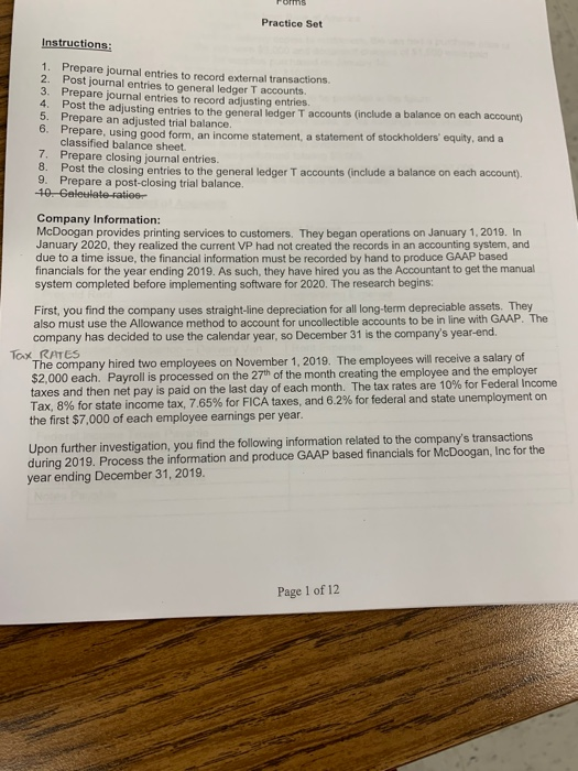  Forms Practice Set Instructions: 1. Prepare journal entries to record external