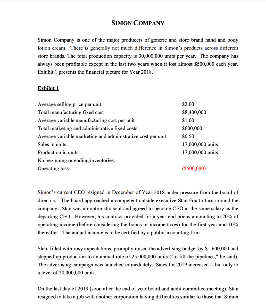  Do not answer if you can't complete the requirements. SIMON COMPANY