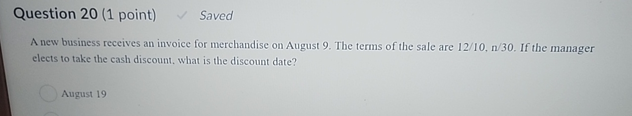  Question 20(1 point) Saved A new business receives an invoice for