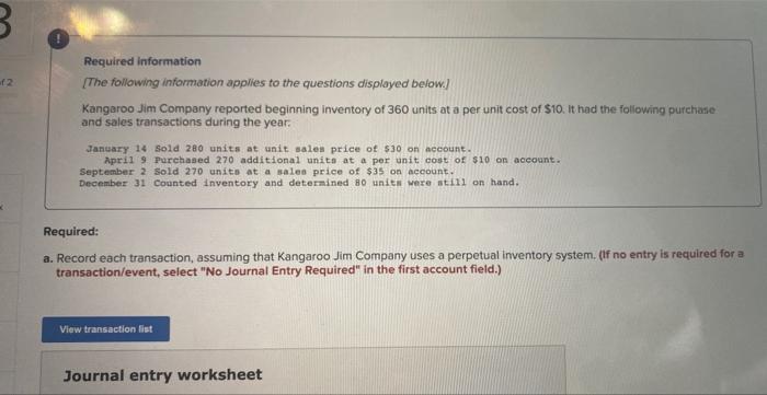  please do asap thanks :) Required information [The following information applies