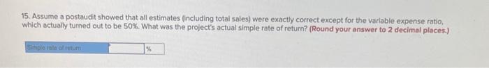 the questions displayed below.) Cardinal Company is considering a five-year project that