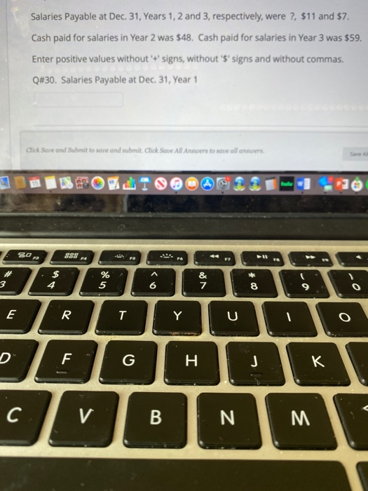 Q#31. Salaries Expense for Year 2 was $54. Prepaid Salaries at Dec