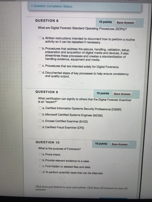  Question Completion Status: QUESTION 8 10 points Save Answer What are