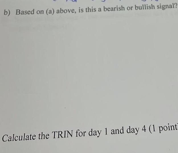points): Given the table below, answer the follewinus auestions a) Calculate the