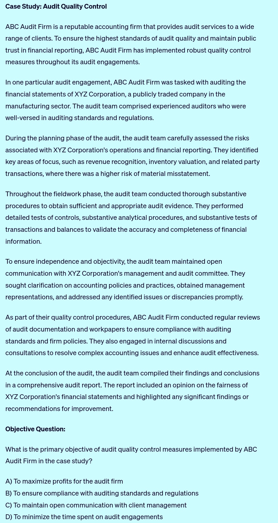  Case Study: Audit Quality Control ABC Audit Firm is a reputable