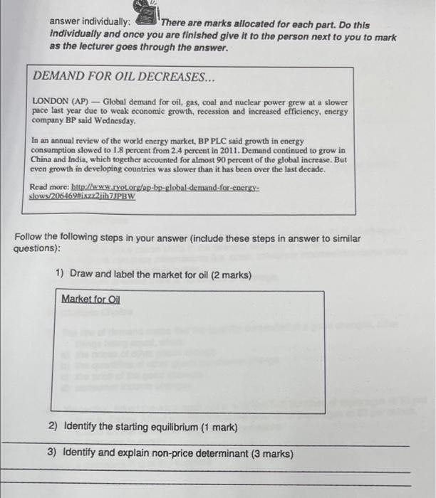  answer individually: There are marks allocated for each part. Do this
