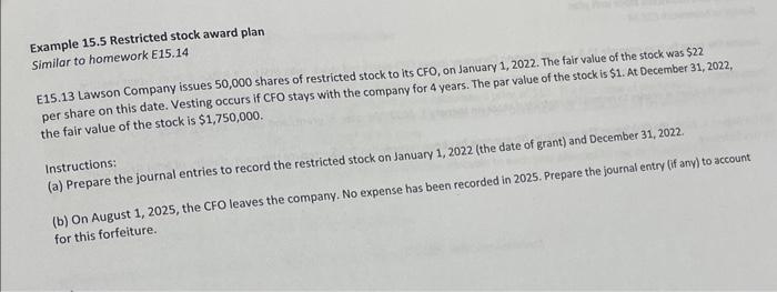 plan Simidor to hamework E15.14 Assume the same facts as example 15.5,