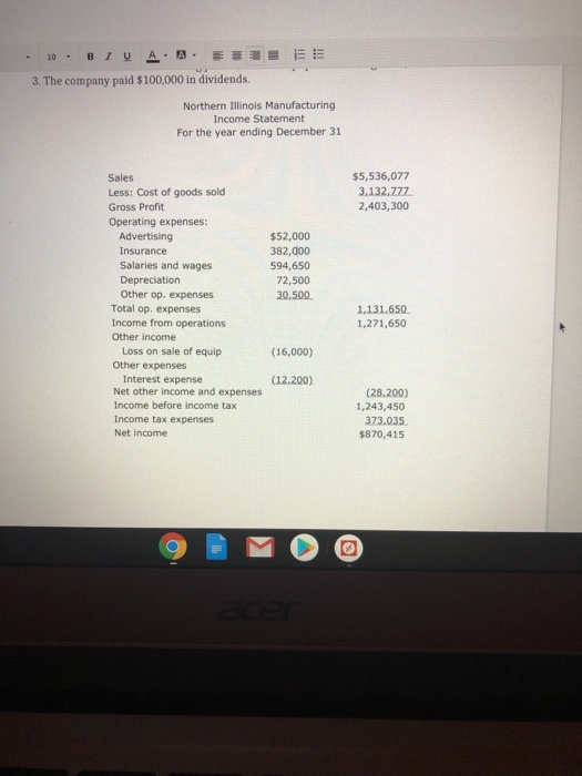 Statement of Cash Flow Summer Northern Illinois Manufacturing prepared the balance sheet