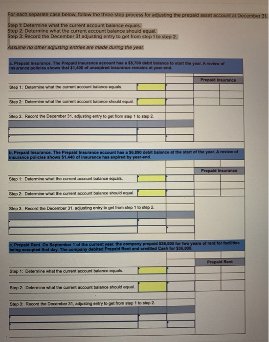  For each separate case below. follow the three-step process for adjusting