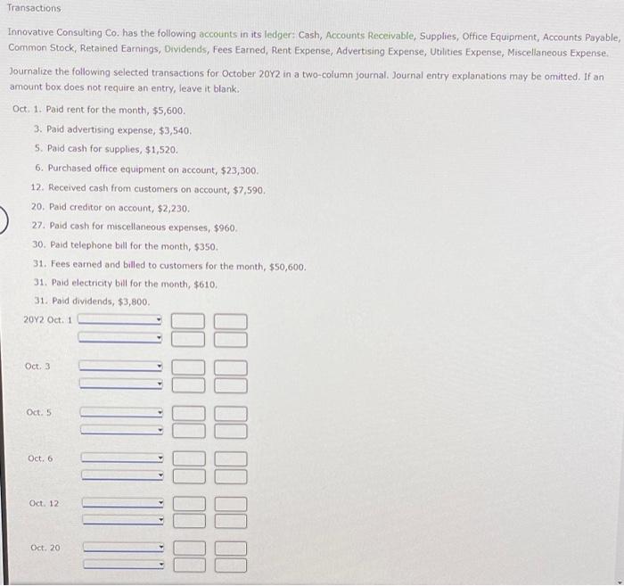 Need Help Solving this Problem.Thank you, will thumbs up! Transactions Innovative Consulting