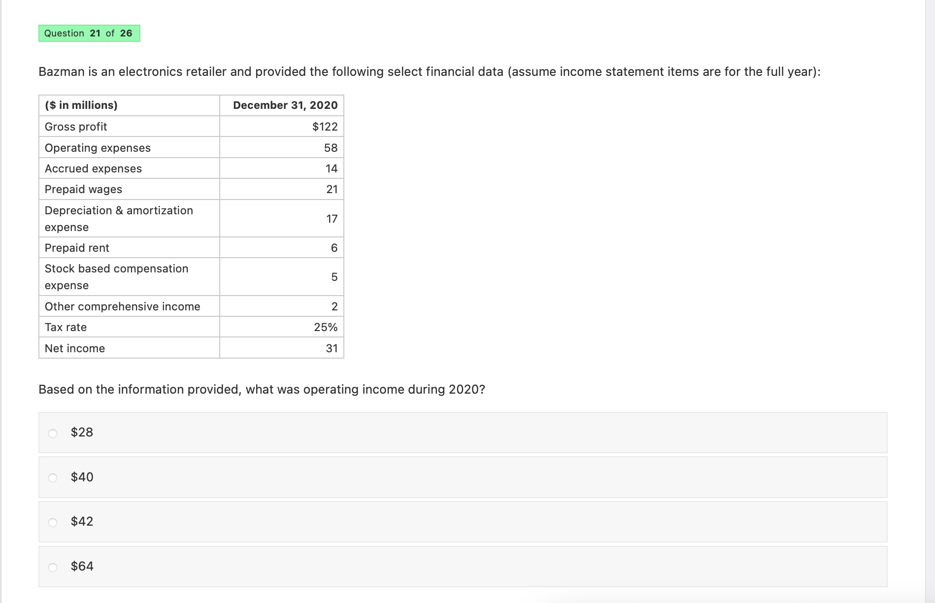  Based on the information provided, what was operating income during \\(