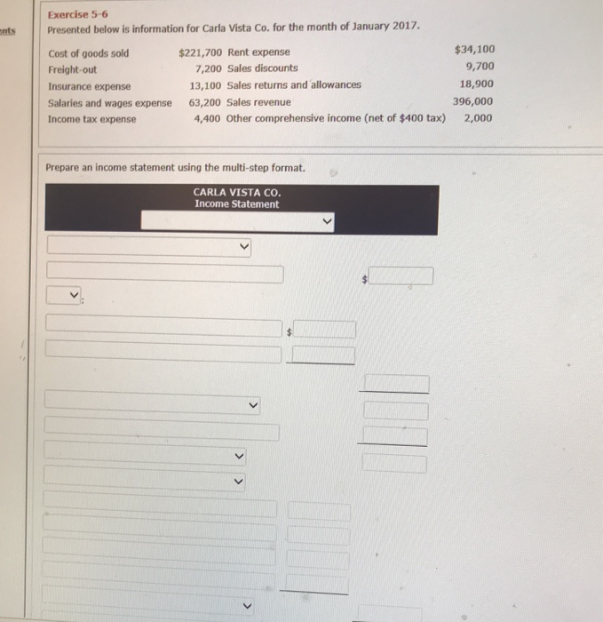  Exercise 5-6 Presented below is information for Carla Vista Co. for