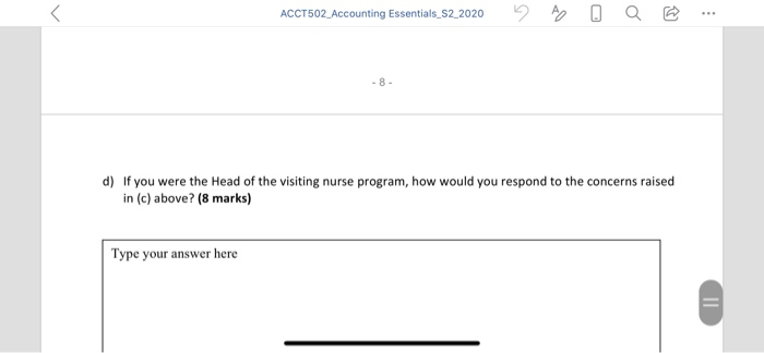 such as housework and showering for patients, accompanies the nursing staff. When