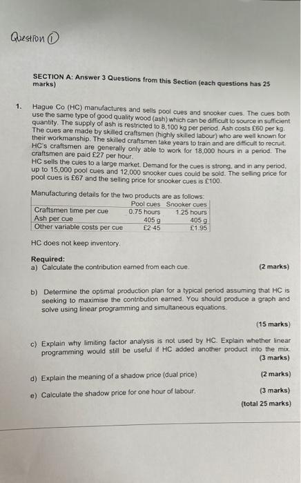 anyone Question SECTION A: Answer 3 Questions from this Section (each questions