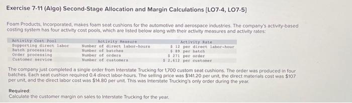  Please solve thanks Exercise 7-11 (Algo) Second-Stage Allocation and Margin Calculations